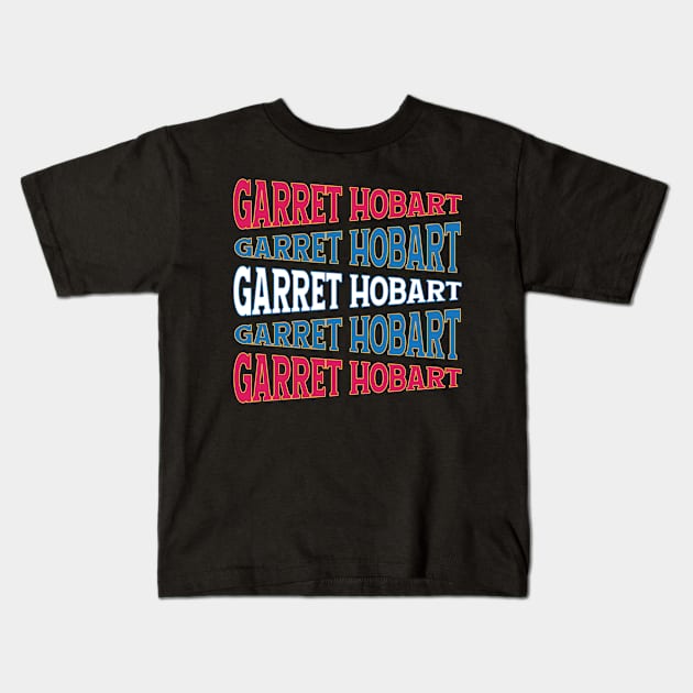 TEXT ART USA GARRET HOBART Kids T-Shirt by LAVA-ROMA-NOVA